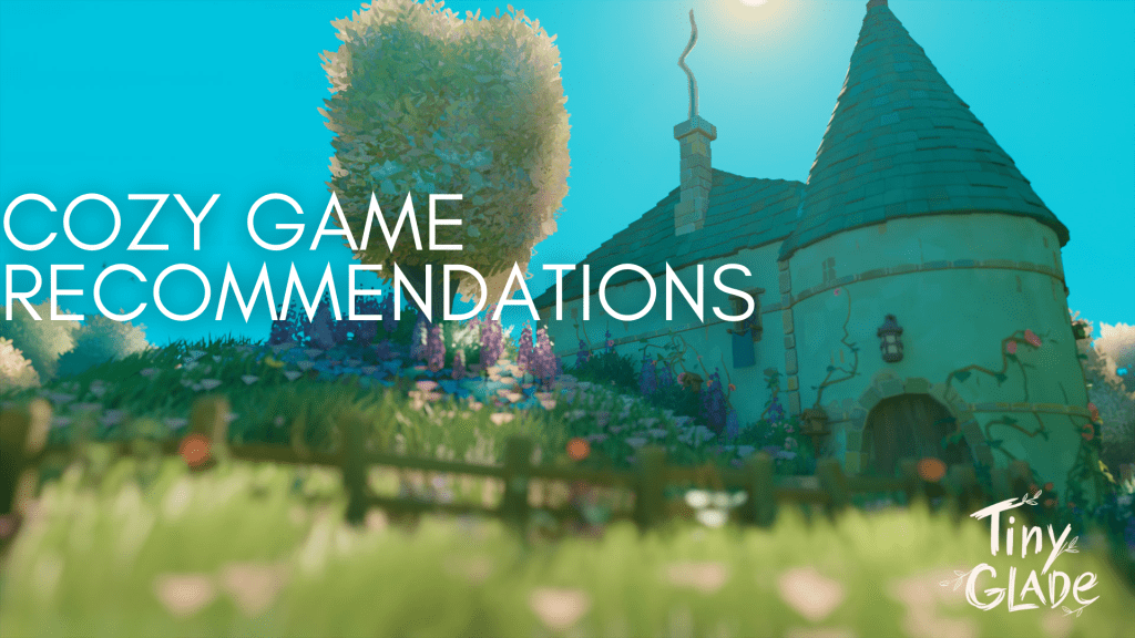 4 Cozy Game Recommendations (That Aren’t Just Farming&nbsp;Sims)